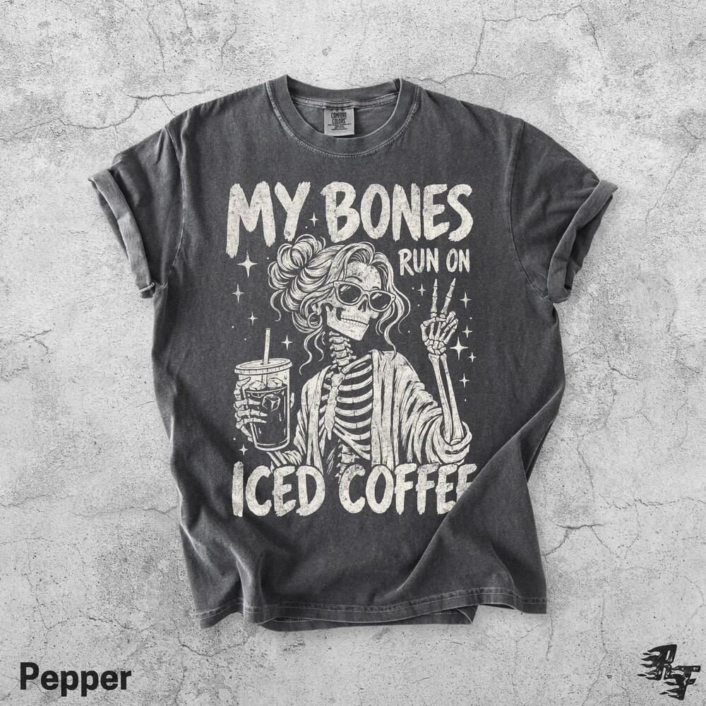 My Bones Run On Iced Coffee Shirt, Funny Skeleton Tee, Grunge Caffeine